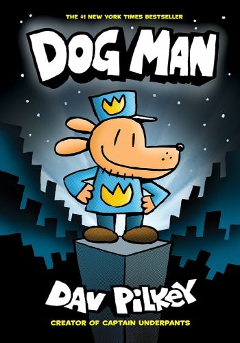 Dog Man (Book 1)